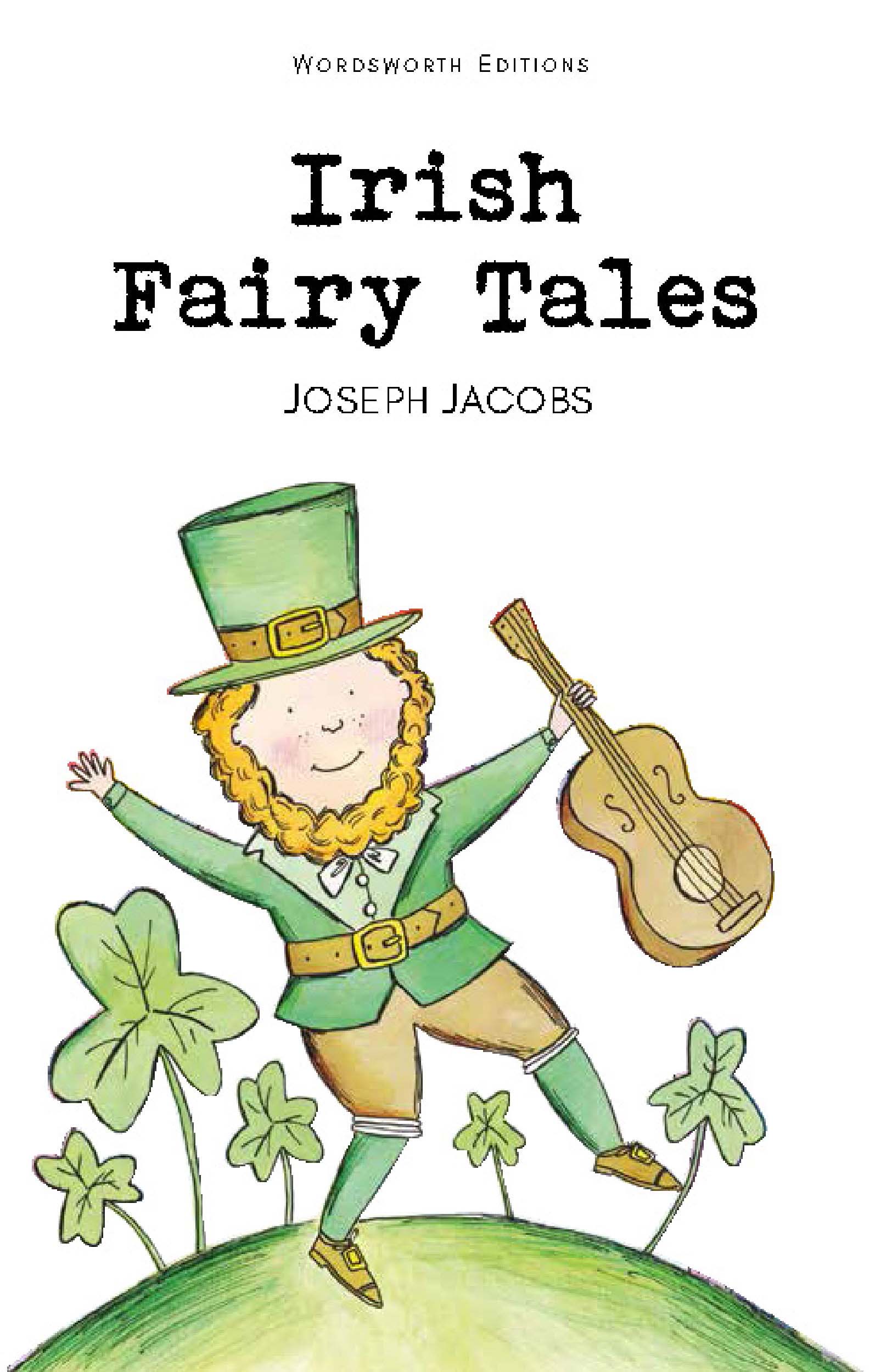 Irish Fairy Tales - Joseph Jacobs