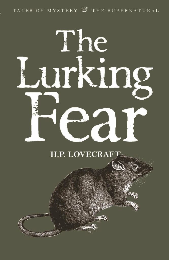 The Lurking Fear: Collected Short Stories Volume 4